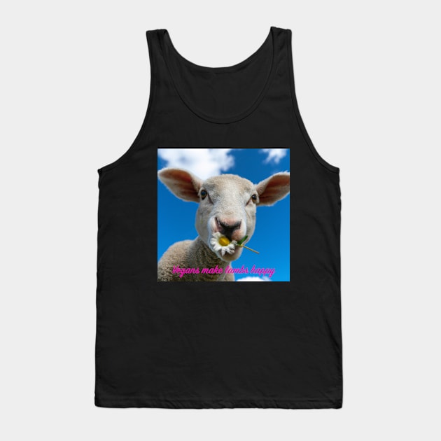 Vegans make lambs happy Tank Top by fizzy121design